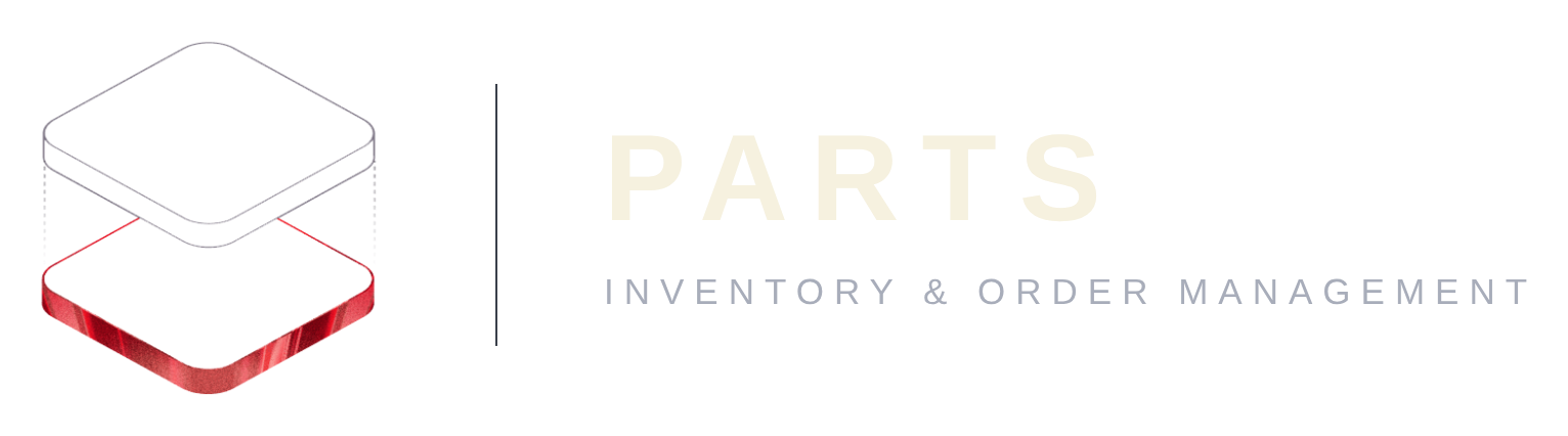 PARTS — Inventory & Order Management
